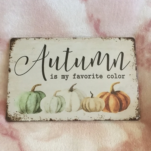 Autumn Is My Favorite Color Fall Harvest Halloween Colorful Metal Sign NWT 8x12” - Picture 16 of 16